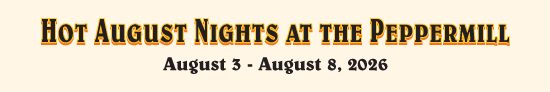 Hot August Night at the Peppermill Casino